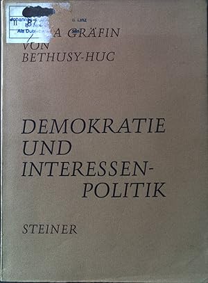 Bild des Verkufers fr Demokratie und Interessenpolitik. zum Verkauf von books4less (Versandantiquariat Petra Gros GmbH & Co. KG)