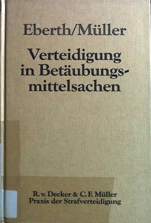 Seller image for Verteidigung in Betubungsmittelsachen. Praxis der Strafverteidigung ; Bd. 4 for sale by books4less (Versandantiquariat Petra Gros GmbH & Co. KG)