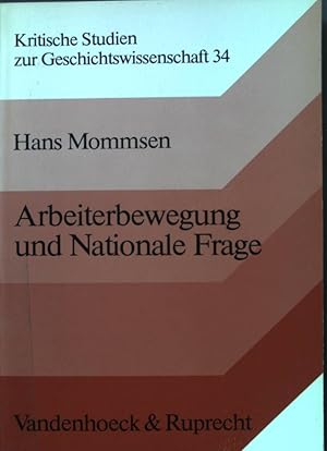 Bild des Verkufers fr Arbeiterbewegung und nationale Frage : ausgewhlte Aufstze. Kritische Studien zur Geschichtswissenschaft ; Bd. 34; Teil von: Anne-Frank-Shoah-Bibliothek zum Verkauf von books4less (Versandantiquariat Petra Gros GmbH & Co. KG)