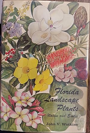 Imagen del vendedor de Florida Landscape Plants: Native and Exotic a la venta por The Book House, Inc.  - St. Louis