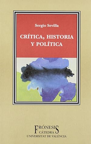 Bild des Verkufers fr Critica, historia y politica zum Verkauf von Imosver