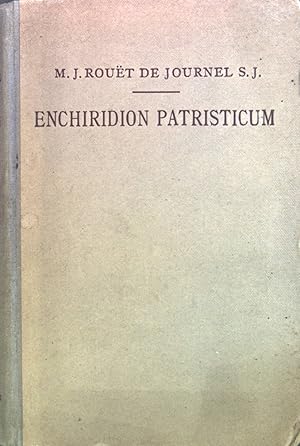 Image du vendeur pour Enchiridion Patristicum: Loci SS. patrum, doctorum, scriptorum ecclesiasticorum. mis en vente par books4less (Versandantiquariat Petra Gros GmbH & Co. KG)