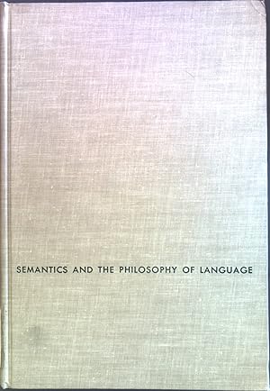 Seller image for Semantics and the Philosophy of Language for sale by books4less (Versandantiquariat Petra Gros GmbH & Co. KG)