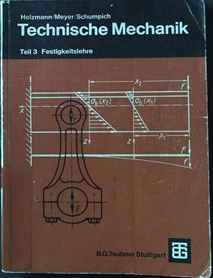 Seller image for Technische Mechanik; Teil 3., Festigkeitslehre. for sale by books4less (Versandantiquariat Petra Gros GmbH & Co. KG)