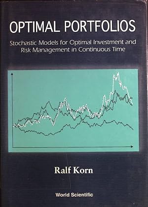 Seller image for Optimal Portfolios: Stochastic Models for Optimal Investment and Risk Management in Continuous Time for sale by books4less (Versandantiquariat Petra Gros GmbH & Co. KG)