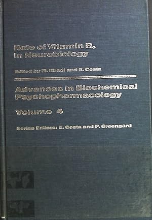 Bild des Verkufers fr Role of Vitamin B6 in Neurobiology. Advances in Biochemical Psychopharmacology Volume 4. zum Verkauf von books4less (Versandantiquariat Petra Gros GmbH & Co. KG)