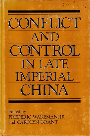 Bild des Verkufers fr Conflict and Control in Late Imperial China. zum Verkauf von Asia Bookroom ANZAAB/ILAB