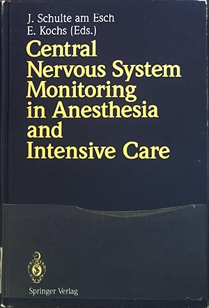 Bild des Verkufers fr Central Nervous System Monitoring in Anesthesia and Intensive Care zum Verkauf von books4less (Versandantiquariat Petra Gros GmbH & Co. KG)