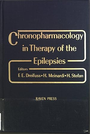 Bild des Verkufers fr Chronopharmacology in Therapy of the Epilepsies zum Verkauf von books4less (Versandantiquariat Petra Gros GmbH & Co. KG)