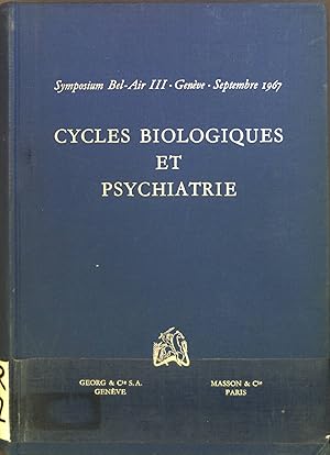 Bild des Verkufers fr Cycles Biologiques et Psychiatrie zum Verkauf von books4less (Versandantiquariat Petra Gros GmbH & Co. KG)