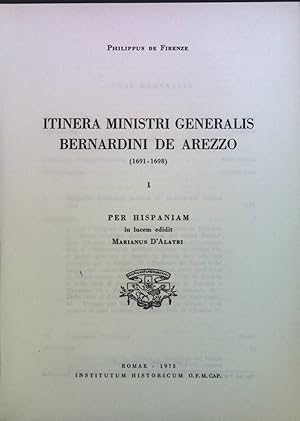 Itinera ministri generalis Bernardini de Arezzo (1691-1698)