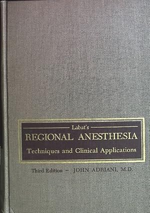 Seller image for Labat's Regional Anesthesia: Techniques and Clinical Applications. for sale by books4less (Versandantiquariat Petra Gros GmbH & Co. KG)