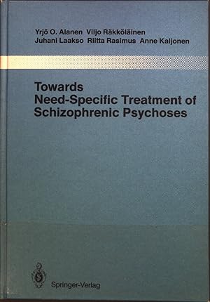 Imagen del vendedor de Towards need specific treatment of schizophrenic psychoses : a study of the development and the results of a global psychotherapeutic approach to psychoses of the Schizophrenia Group in Turku, Finland. Monographien aus dem Gesamtgebiete der Psychiatrie ; Bd. 41 a la venta por books4less (Versandantiquariat Petra Gros GmbH & Co. KG)