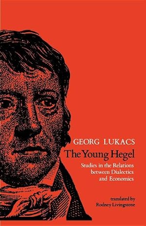 Seller image for The Young Hegel: Studies in the Relations between Dialectics and Economics (The MIT Press) by Lukács, Georg [Paperback ] for sale by booksXpress