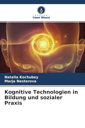 Bild des Verkufers fr Kognitive Technologien in Bildung und sozialer Praxis zum Verkauf von moluna