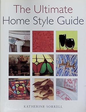 Seller image for The ultimate home style guide. for sale by Antiquariat Bookfarm