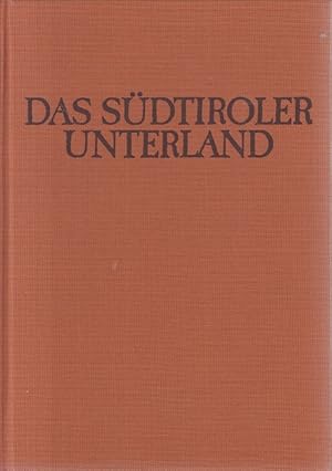 Seller image for Das Sdtiroler Unterland. for sale by Allguer Online Antiquariat