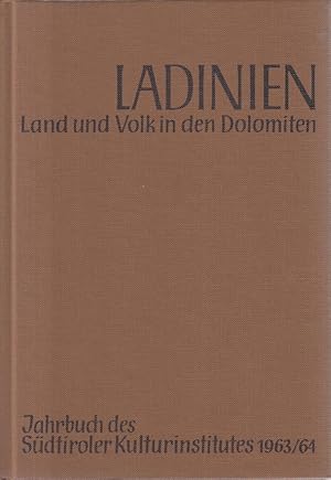 Seller image for Ladinien : Land u. Volk in den Dolomiten. hrsg. vom Sdtiroler Kulturinstitut / Zugl. Bd. von: Sdtiroler Kulturinstitut: Jahrbuch des Sdtiroler Kulturinstitutes for sale by Allguer Online Antiquariat