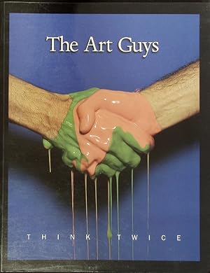 Seller image for The art guys. Think twice, 1983-1995. for sale by Antiquariat Bookfarm