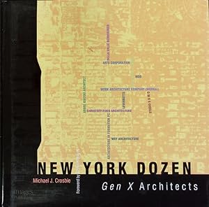 Image du vendeur pour New York dozen. Gen X architects. mis en vente par Antiquariat Bookfarm