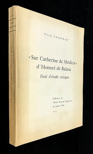 Bild des Verkufers fr Sur Catherine de Mdicis" d'Honor de Balzac zum Verkauf von Abraxas-libris