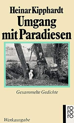 Image du vendeur pour Umgang mit Paradiesen: Gesammelte Gedichte mis en vente par Modernes Antiquariat an der Kyll