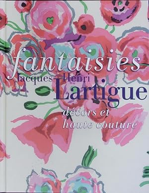 Bild des Verkufers fr Fantaisies. Jacques Henri Lartigue, dcors et haute couture. zum Verkauf von Antiquariat Bookfarm