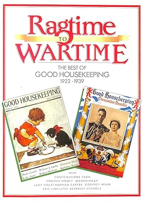 Imagen del vendedor de Ragtime to Wartime: "Good Housekeeping", 1922-39 a la venta por M Godding Books Ltd