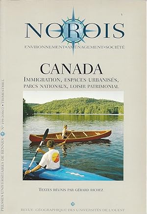 Canada. Immigration, espaces urbanisés, parcs nationaux, loisir patrimonial (= Norois, 199/2)