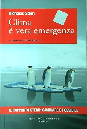 Bild des Verkufers fr Clima e' vera emergenza zum Verkauf von Librodifaccia