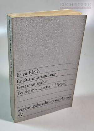 Ergänzungsband zur Gesamtausgabe Tendenz-Latenz-Utopie