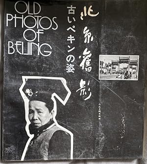 Imagen del vendedor de Old Photos of Beijing a la venta por Viciteco - Arianna's Web