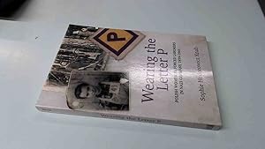 Seller image for Wearing the Letter P: Polish Women as Forced Laborers in Nazi Germany, 1939-1945 for sale by BoundlessBookstore