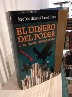 Imagen del vendedor de El dinero del poder a la venta por Libros Antuano