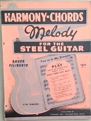 Bild des Verkufers fr Harmony-Chords, Melody for the Steel Guitar (E7th Tuning) zum Verkauf von Chapter 1