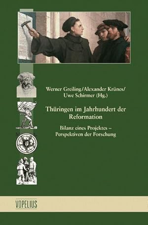 Seller image for Thringen im Jahrhundert der Reformation: Bilanz eines Projektes - Perspektiven der Forschung (Beitrge zur Reformationsgeschichte in Thringen) for sale by buchversandmimpf2000