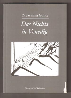 Bild des Verkufers fr Das Nichts in Venedig. zum Verkauf von Antiquariat Neue Kritik