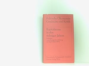 Kapitalismus in den siebziger Jahren. Referate vom Kongreß in Tilburg im September 1970 (Politisc...