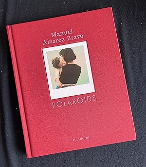 Imagen del vendedor de Manuel Alvarez Bravo: Polaroids a la venta por Antiquariaat Digitalis