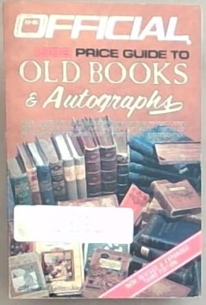 Bild des Verkufers fr The Official Price Guide to Old Books and Autographs (3rd edition) zum Verkauf von Chapter 1