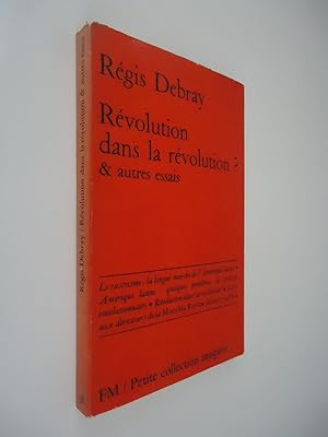Révolution dans la révolution ? & autres essais