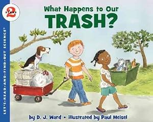 Imagen del vendedor de What Happens to Our Trash? a la venta por GreatBookPrices