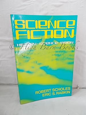 Imagen del vendedor de Science Fiction: History, Science, Vision a la venta por High Barn Books