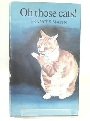 Seller image for Oh Those Cats! for sale by World of Rare Books