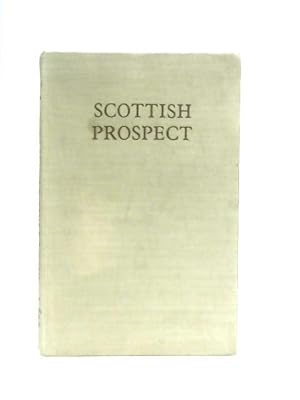 Seller image for Scottish Prospect for sale by World of Rare Books