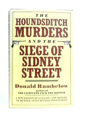 Seller image for The Houndsditch Murders and The Siege of Sidney Street for sale by World of Rare Books