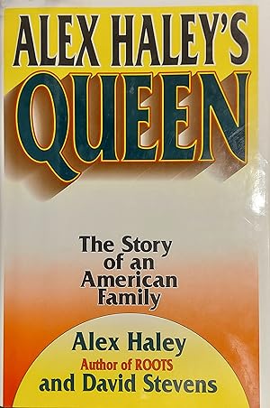 Alex Haley's Queen: The Story of an American Family