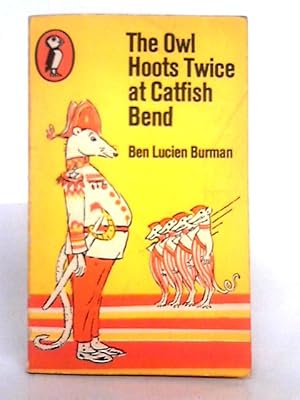 Seller image for The Owl Hoots Twice at Catfish Bend for sale by World of Rare Books