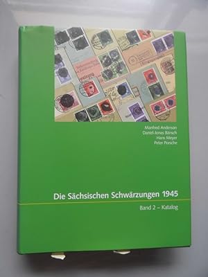 Die sächsischen Schwärzungen 1945; Teil: Postwesen und Wertzeichenprovisorien in Sachsen nach dem...