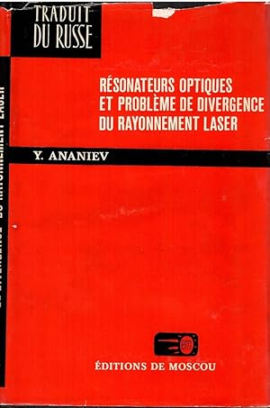 Résonateurs optiques et problème de divergence du rayonnement laser